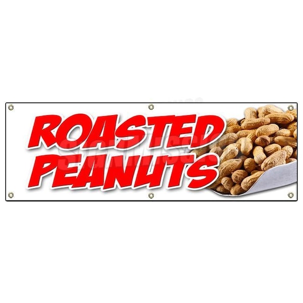 ROASTED PEANUTS BANNER SIGN fresh hot salted jumbo nut nuts boiled georgia